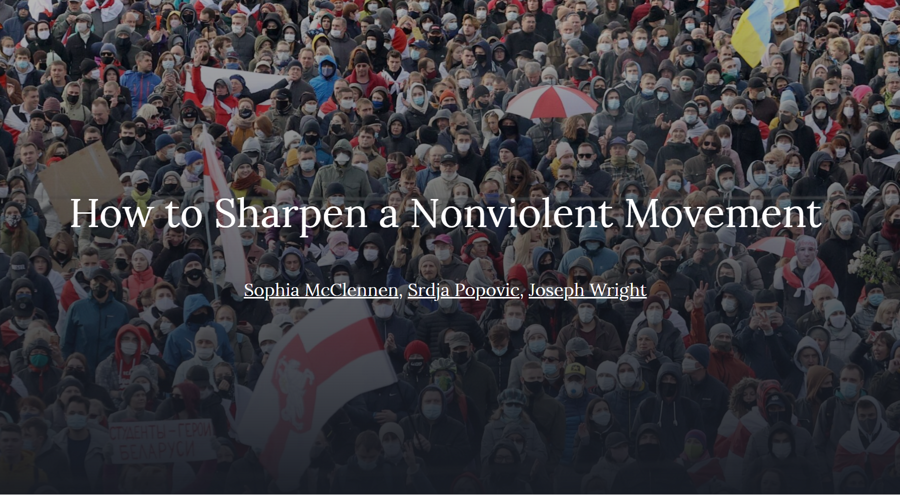 How to Sharpen a Nonviolent Movement.